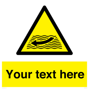 Custom Warning strong river flows